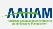 AAHAM: American Association of Healthcare Administrative Management